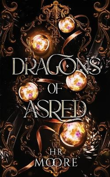Dragons of Asred Hr Moore 9781739721954