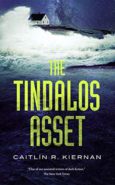 The Tindalos Asset Caitlin R. Kiernan 9781250191151