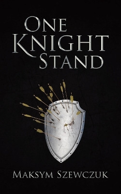 One Knight Stand Maksym Szewczuk 9780228888468