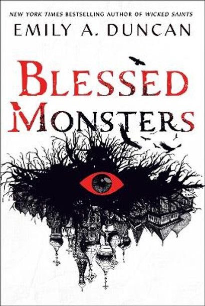 Blessed Monsters: A Novel Emily A. Duncan 9781250195722