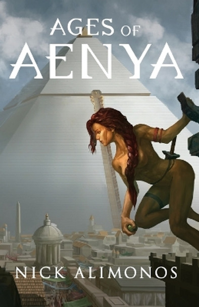 Ages of Aenya Nick Alimonos 9780692957004