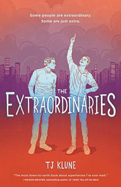 The Extraordinaries Tj Klune 9781250203656