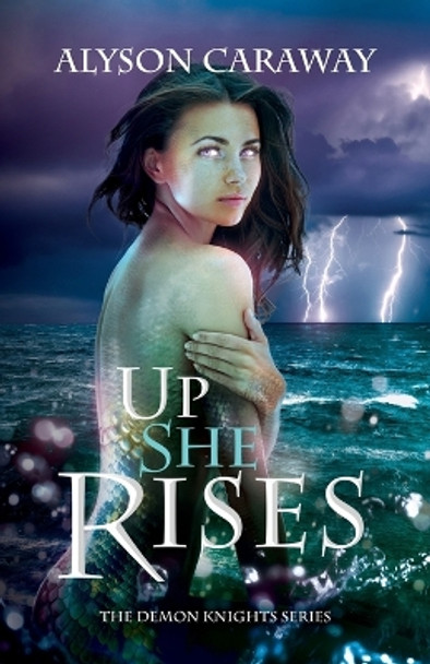 Up She Rises by Alyson Caraway