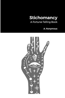 Stichomancy by A Nonymous
