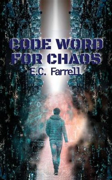 Code Word for Chaos E C Farrell 9781509248995