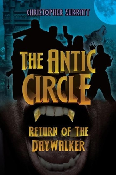 The Antic Circle Christopher Surratt 9781640826922