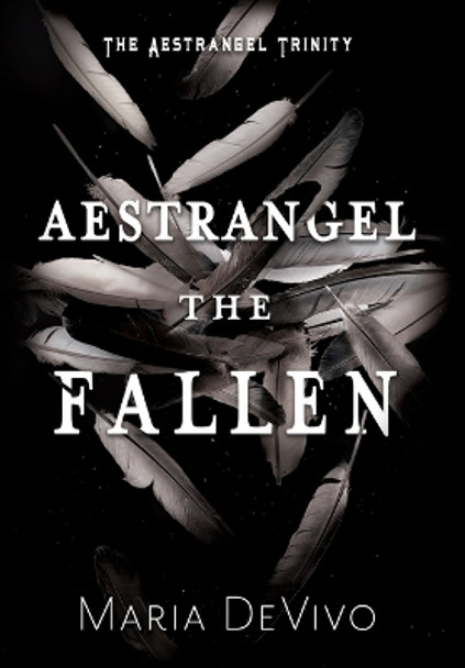 Aestrangel the Fallen Maria Devivo 9781644509265 Aestrangel the Fallen Maria Devivo 9781644509265