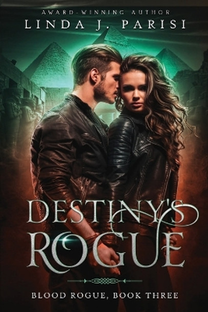 Destiny's Rogue Linda J Parisi 9781648982286