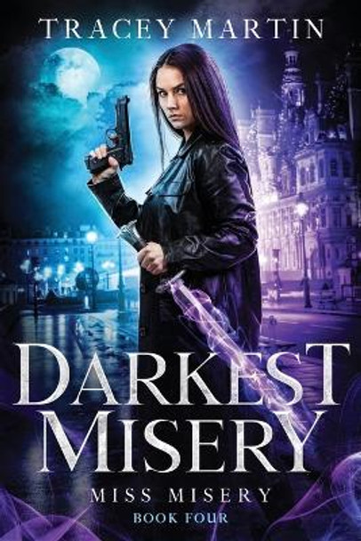Darkest Misery by Tracey Martin