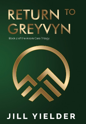 Return to Greyvyn by Jill Yielder