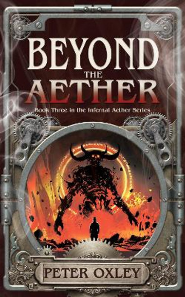 Beyond the Aether Peter Oxley 9781912946365