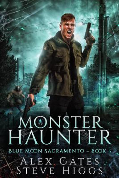 Monster Haunter Alex Gates 9781915757371