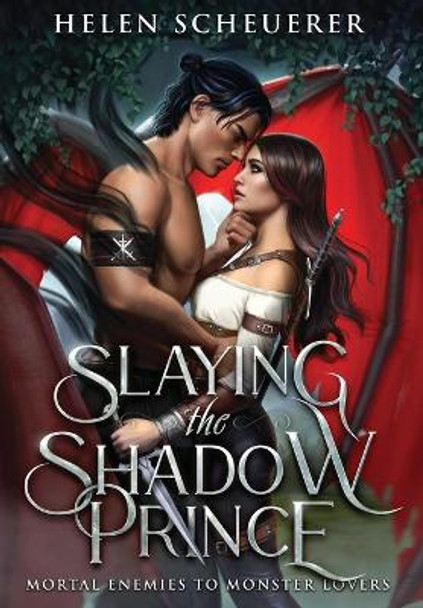 Slaying the Shadow Prince Helen Scheuerer 9781922903099