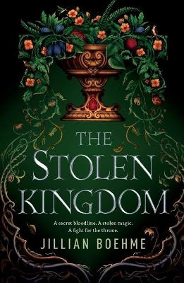 The Stolen Kingdom by Jillian Boehme