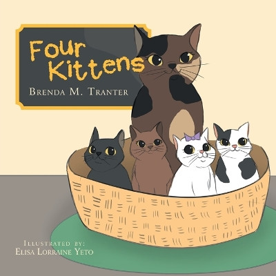 Four Kittens by Brenda M Tranter