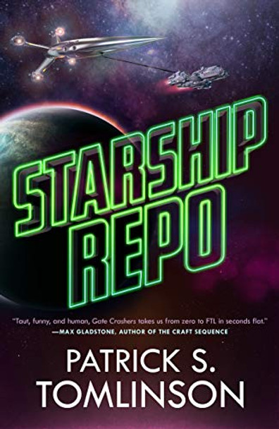 Starship Repo Patrick S. Tomlinson 9781250302717