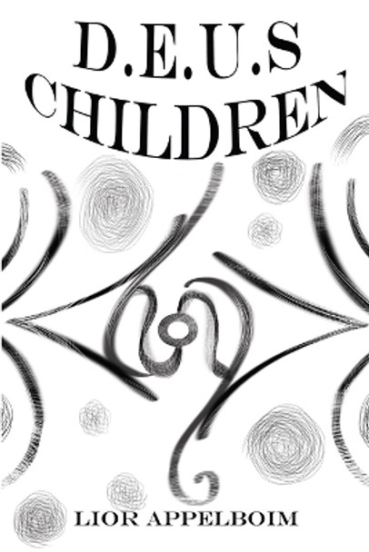 D.E.U.S Children by Lior Appelboim