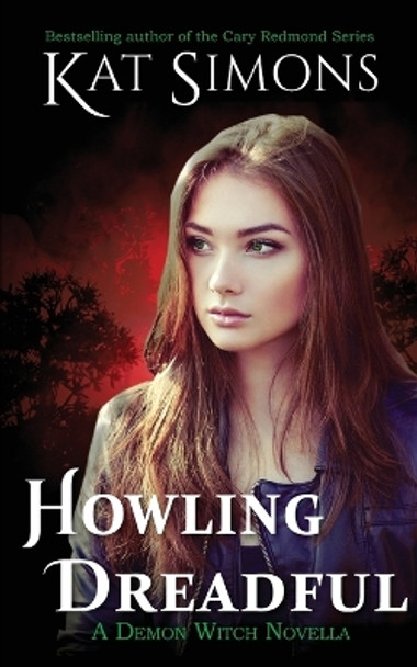 Howling Dreadful Kat Simons 9781944600662