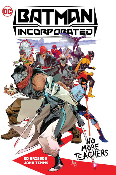 Batman Incorporated Vol. 1: No More Teachers by Ed Brisson