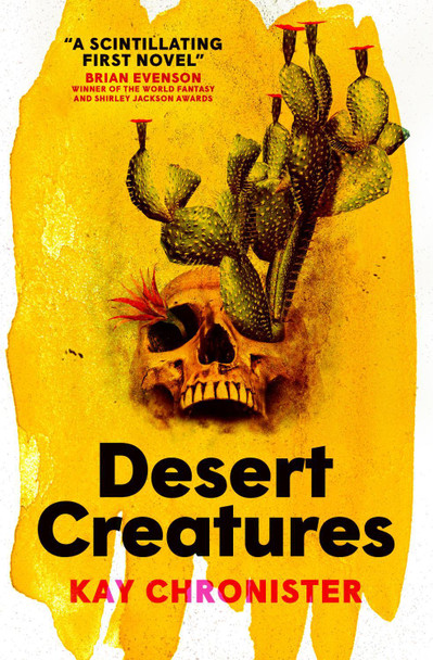 Desert Creatures Kay Chronister 9781803364995