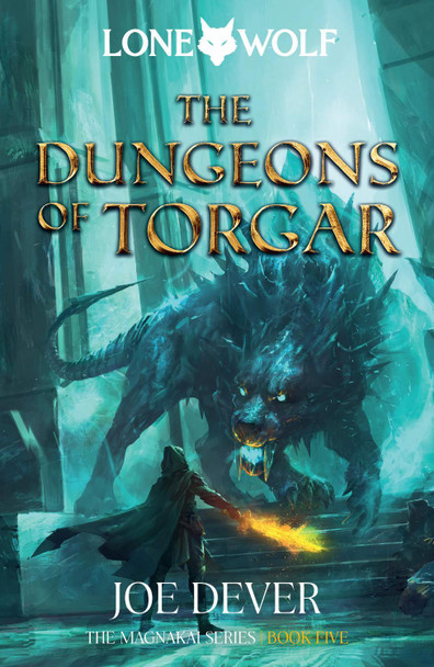 The Dungeons of Torgar: Lone Wolf #10 Joe Dever 9781915586179
