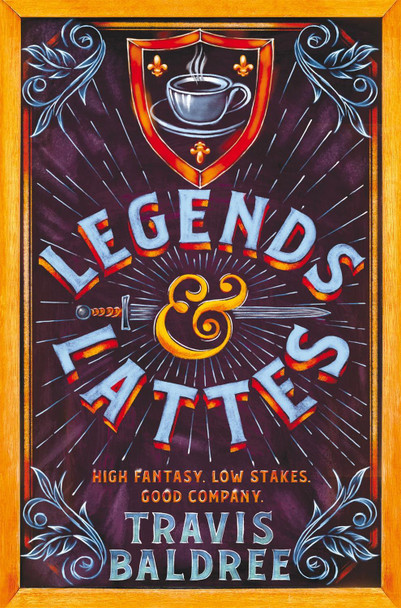 Legends & Lattes: A Heartwarming Cosy Fantasy and TikTok Sensation Travis Baldree 9781035007325