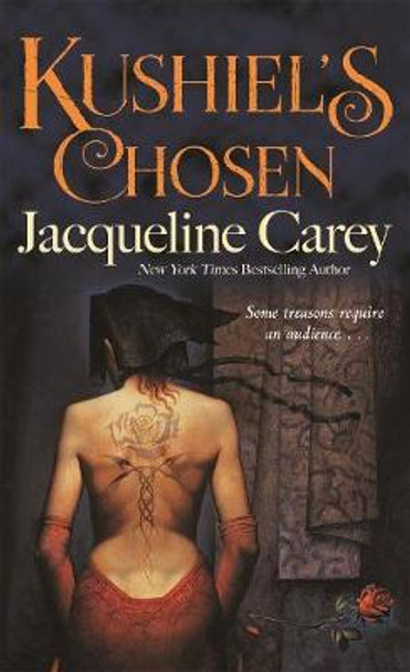 Kushiel's Chosen: A Novel Jacqueline Carey 9781250759528