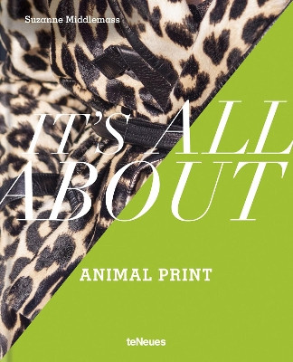 It's All About Animal Print by Suzanne Middlemass