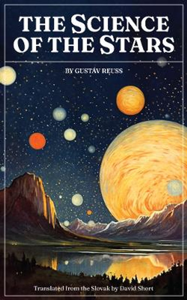 The Science of the Stars by Gustav Reuss
