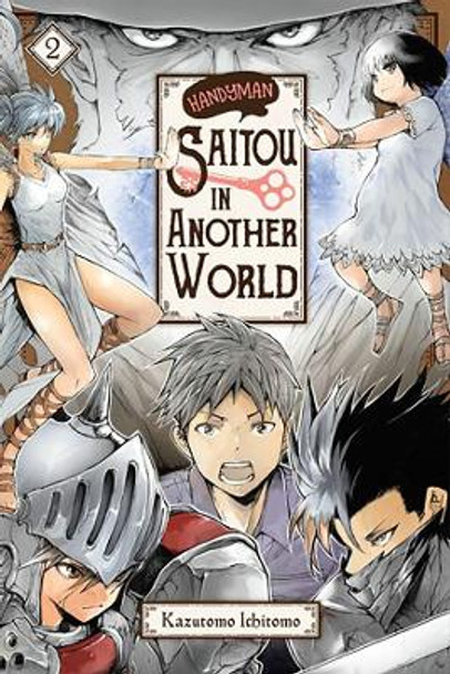Handyman Saitou in Another World, Vol. 2 Ichitomo Kazutomo 9781975364694
