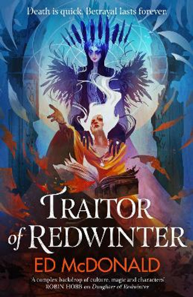 Traitor of Redwinter: The Redwinter Chronicles Book Two Ed McDonald 9781473233683