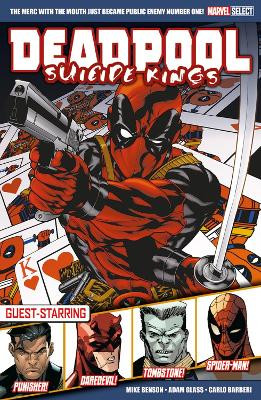 Marvel Select Deadpool: Suicide Kings by Mike Benson