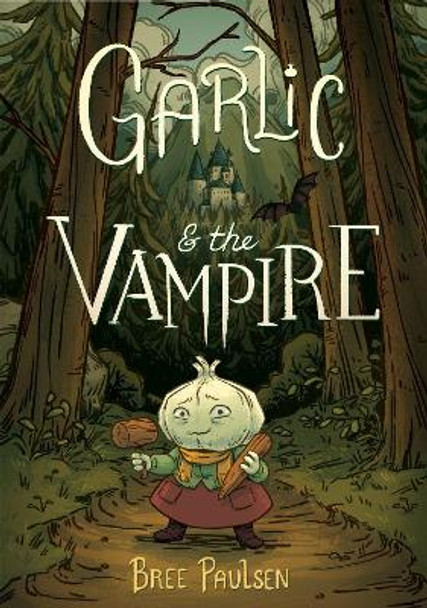 Garlic And The Vampire Bree Paulsen 9780062995094