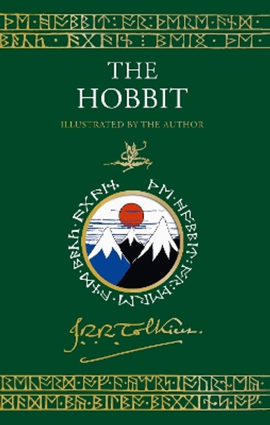 The Hobbit Illustrated by the Author J R R Tolkien 9780063347533