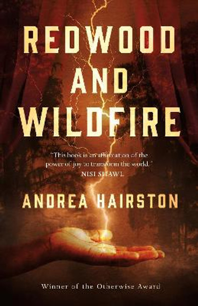 Redwood and Wildfire Andrea Hairston 9781250808707