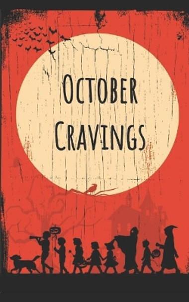 October Cravings by Sara Shrieves