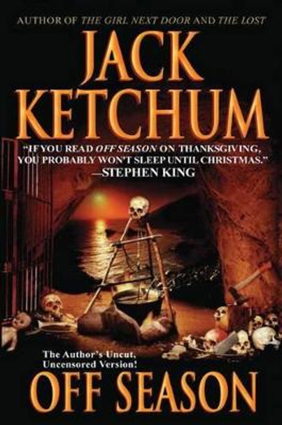 Off Season Jack Ketchum 9781477840528