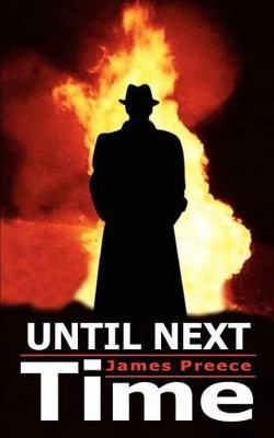Until Next Time by James Preece