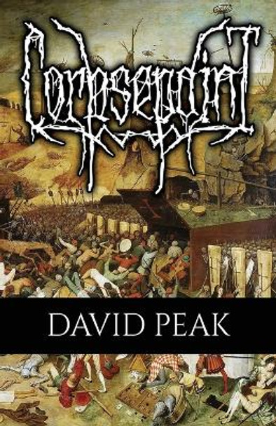 Corpsepaint David Peak 9781939905383