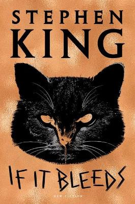 If It Bleeds Stephen King 9781982150297
