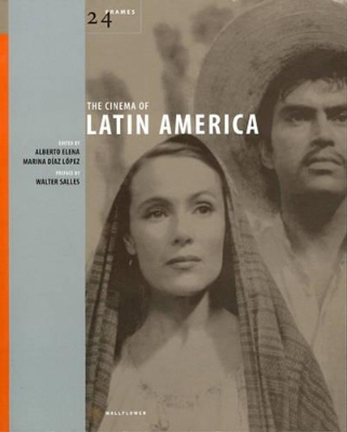 The Cinema of Latin America Alberto Elena 9781903364840