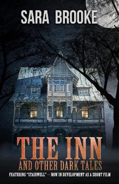 The Inn and Other Dark Tales Sara Brooke 9781950565818