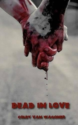 Dead in Love by McKenna Brooks