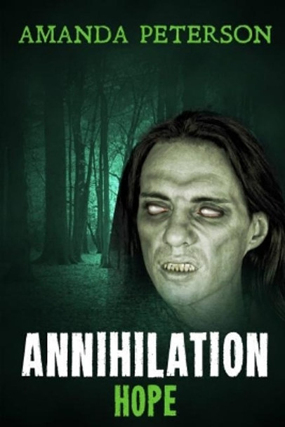 Annihilation - Hope by Amanda Peterson