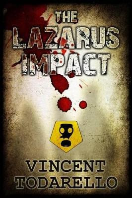 The Lazarus Impact by Vincent Todarello