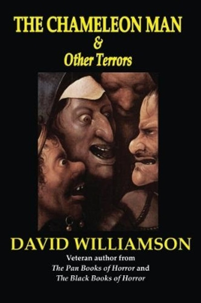 The Chameleon Man & Other Terrors David Williamson 9780993574283