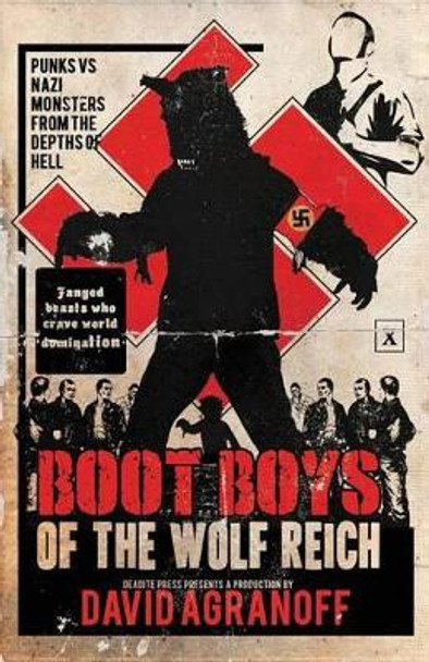 Boot Boys of the Wolf Reich David Agranoff 9781621051404