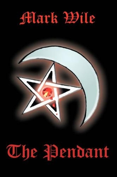 The Pendant by Mark Wile