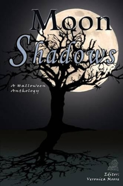 Moon Shadows Veronica Moore 9781941087114