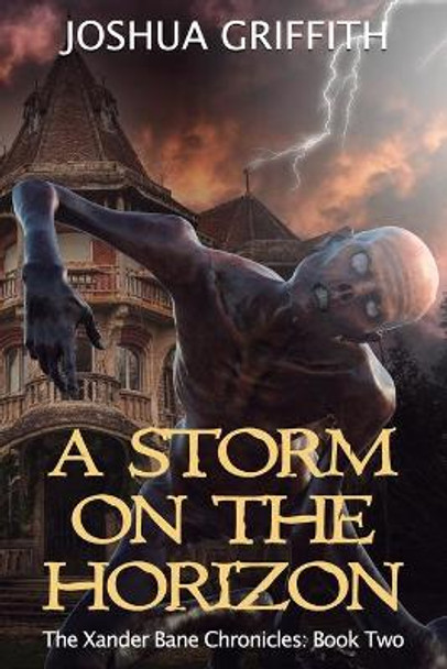 A Storm on the Horizon by Joshua Griffith